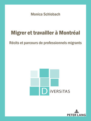 cover image of Migrer et travailler à Montréal